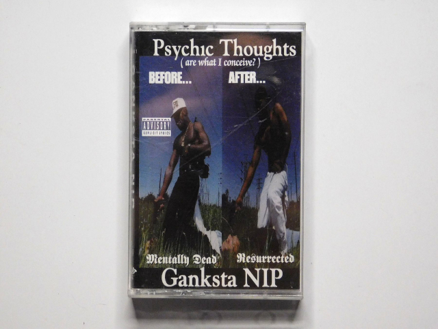 Ganksta Nip -  Psychic Thoughts
