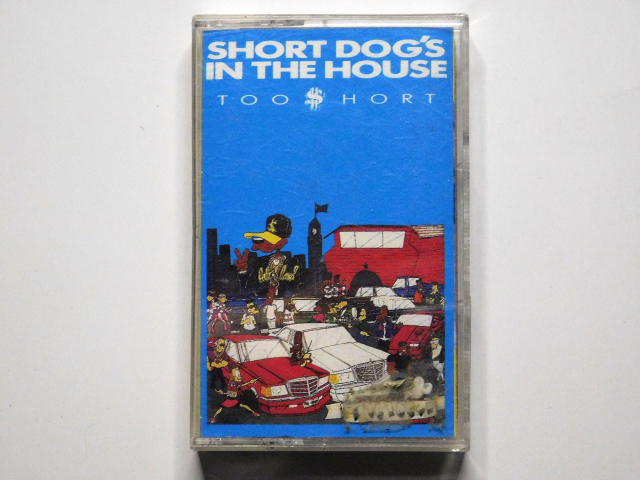 Too $hort Short Dog's In The House